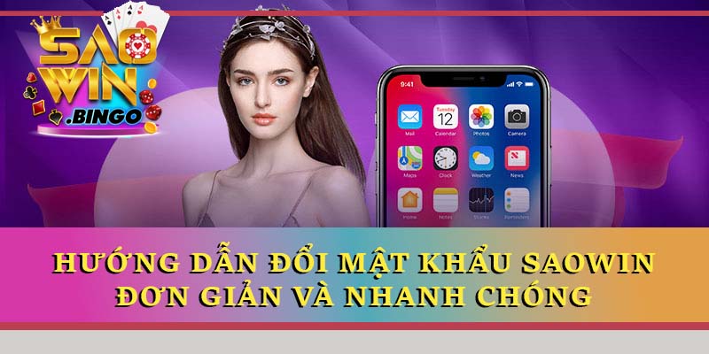 Đổi mật khẩu Saowin