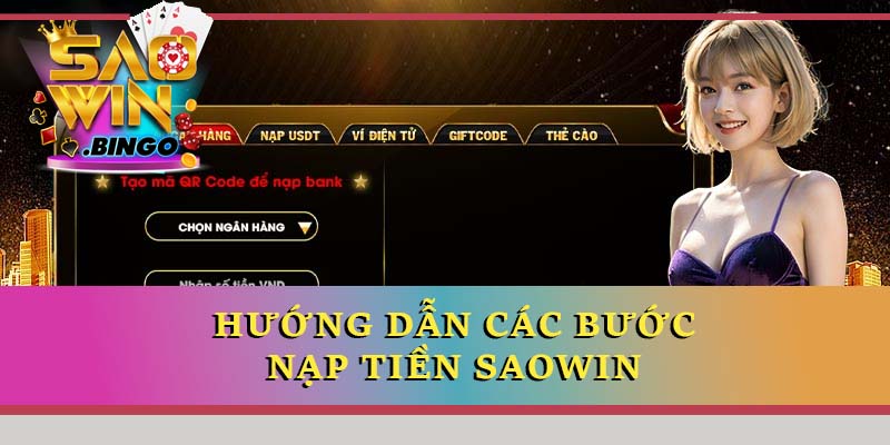 Hướng dẫn các bước nạp tiền Saowin