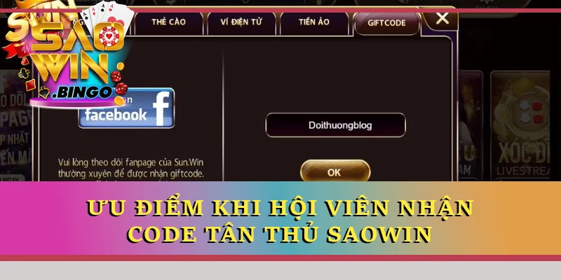 Ưu điểm khi hội viên nhận code tân thủ Saowin