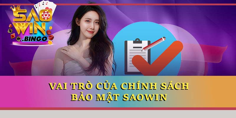 Vai trò của chính sách bảo mật Saowin