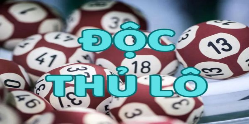 Sức cuốn hút bất tận của độc thủ lô miền Bắc